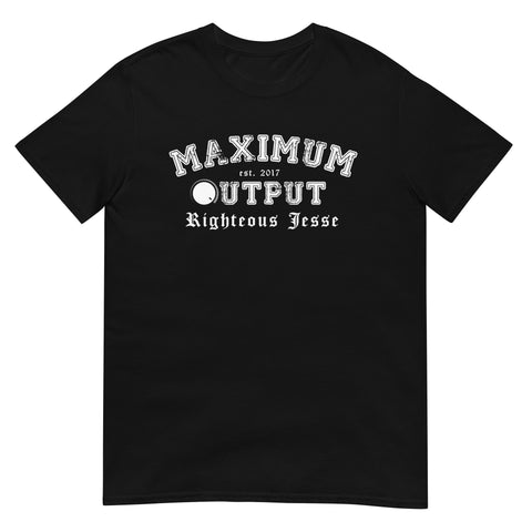 Right Jesse - Maximum Output - Official T-Shirt