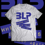 BLP "Where the Big Boys Play" Style T-Shirt